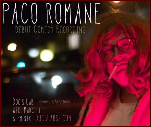 Paco Debut Comedy Debut Recording Flyer