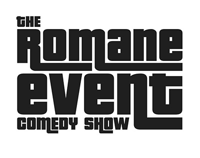 The Romane Event Comedy Show